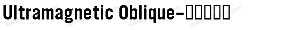 Ultramagnetic Oblique字体转换